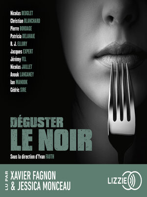 cover image of Déguster le noir